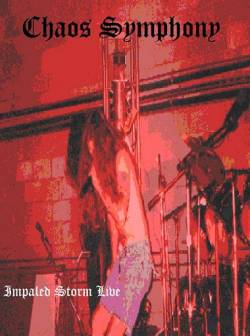 Chaos Symphony : Impaled Storm